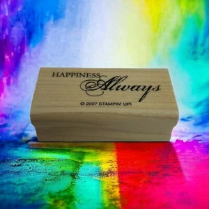 Stampin' Up! Happiness Always 2007 Rubber Stamp 2" Wooden Mounted  - Picture 1 of 3