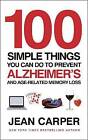 100 Simple Things You Can Do To Prevent Alzheimer'