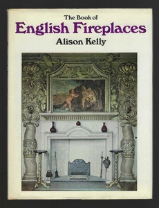 Book of English Fireplaces ornate old British designs 1968 HC/DJ Alison Kelly VG - Bild 1 von 9