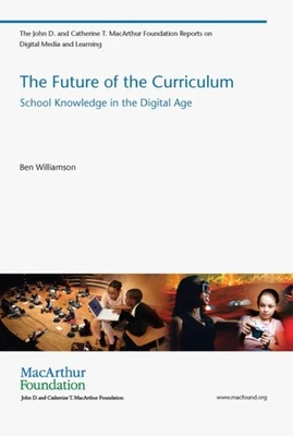 The Future of the Curriculum : School Knowledge in the Digital Ag - Image 1 of 2