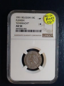 1901 Belgium Ten Centimes NGC AU50 10C "EENDRACHT" Coin PRICED TO SELL NOW! - Picture 1 of 4