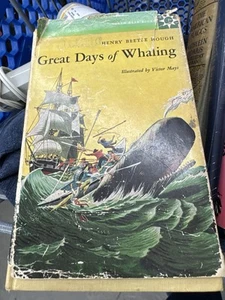 The Great Days of Whaling By Henry Beetle Hough 1958 HC DJ North Star Books - Picture 1 of 18