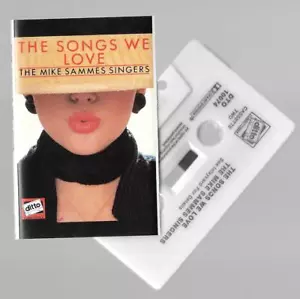 1 cassette tape THE MIKE SAMMES SINGERS the songs we love mike sams - Picture 1 of 2