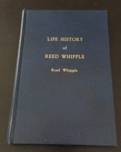 Life History Of Reed Whipple Hardcover 1979 Autobiography Mormon Genealogy LDS - Picture 1 of 11
