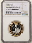 2000-W $10 PROOF LIBRARY OF CONGRESS COMMEMORATIVE PF69UCAM NGC 6510072-015