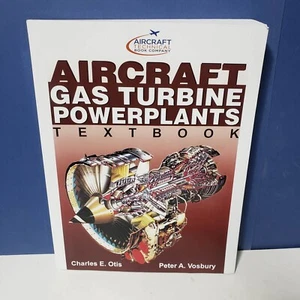 AIRCRAFT GAS TURBINE POWERPLANTS TEXTBOOK Charles Otis Peter Vosbury - Excellent - Picture 1 of 12
