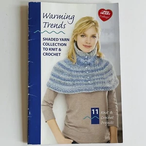 Red Heart Collage Book 0012 Art J27 WARMING TRENDS 11 Knit & Crochet Projects - Picture 1 of 15