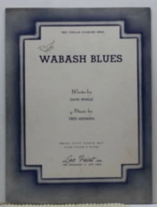 Wabash Blues - Dave Ringle & Fred Meinken - Sheet Music  1921 - Picture 1 of 3