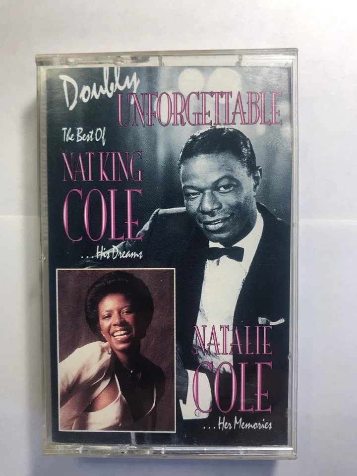 Doubly Unforgettable The BEST Of Nat King Cole & Natalie Cole Cassette Tape VG - Image 1 of 1