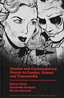 Robert Shail Gender and Contemporary Horror in Comics, Games and Tran (Hardback)