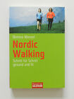 Bettina Wenzel Nordic Walking Schritt für Schritt gesund und fit