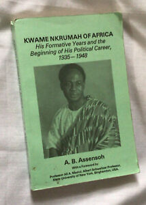 Podpisany KWAME NKRUMAH z AFRYKI: His Formative Years by A.B. Assensoh /PRACA DYPLOMOWA