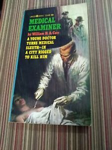 Medical Examiner by William H. A. Carr. 1st Lancer Books Print 1963 VG 80