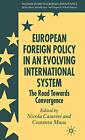 European Foreign Policy In An Evolving Internat N Nicola Casarini Musu