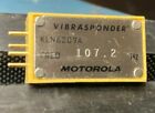 KLN6209A 107.2 Hz Motorola Vibrasponder Tone Module CTCSS EIA RS-220  PL 1B USED