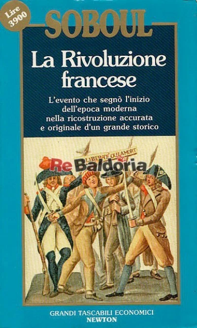 La Rivoluzione francese Newton Soboul Albert Rivoluzione francese  - Immagine 1 di 1