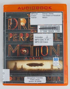 The Dream of Perpetual Motion by Dexter Palmer - Audiobook on MP3 CD Unabridged - Imagen 1 de 4
