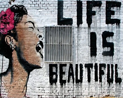 Banksy Life Is Beautiful Graffiti Art 8 x 10 Print Photograph Picture Photo - Image 1 of 3