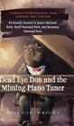 Dead Eye Don And The Missing Piano Tuner: Dani Cartwright's Collection Of Tall T