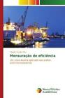 Mensuração de eficiência Um novo exame aplicado aos portos públicos brasile 4192