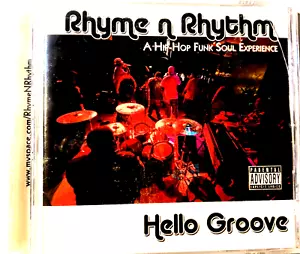 "Hello Groove" A Hip Hop Funk Soul Experience by Rhyme N Rhythm (CD) new sealed - Picture 1 of 2