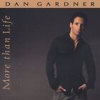Dan Gardner More Than Life (CD)