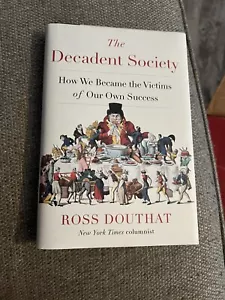The Decadent Society By Ross Douthat - Imagen 1 de 5