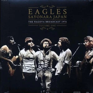 Eagles - Sayonara Japan Volume 1: The Nagoya Broadcast 1976 (2xLP) - Picture 1 of 1