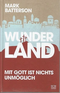 Wunderland von Mark Batterson - Bild 1 von 2