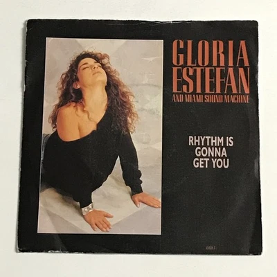 Gloria Estefan And Miami Sound Machine - Rhythm Is Gonna Get You 7" Record EX - Image 1 of 4