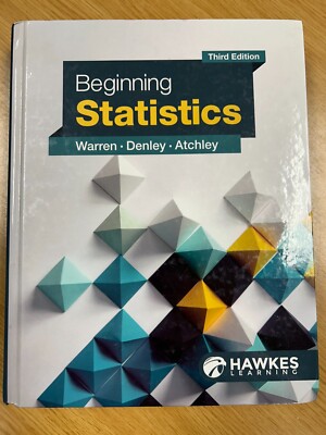 Beginning Statistics 3e Textbook by Hawkes Le...