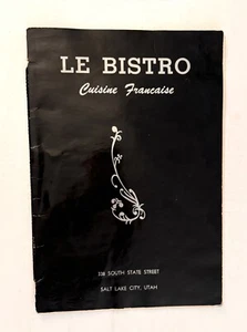 Vintage Le Bistro Cuisine Francaise Menu Salt Lake City UT 1960’s Era - Picture 1 of 7