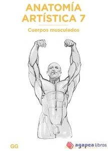 Anatomía artística 7 Cuerpos musculados. NUEVO. ENVÍO URGENTE (Agapea) - Imagen 1 de 1