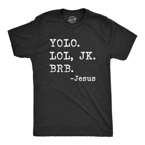 Camiseta Para Hombres Yolo Lol JK BRB Jesús Divertida Domingo de Pascua Mensajes de texto Divertido Gráfico - Imagen 1 de 8