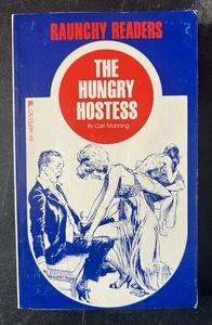 Hungry Hostess RAUNCHY READERS Mature Adult Novel Book 1981 Carl Manning - Imagen 1 de 2
