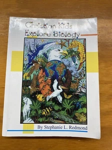 Christian Kids Explore Biology by Stephanie L. Redmond (2007, Perfect) - Picture 1 of 4