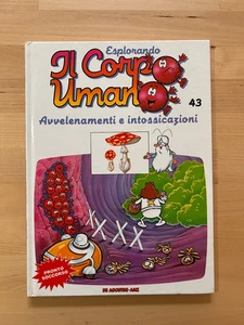 ESPLORANDO IL CORPO UMANO N. 43 - AVVELENAMENTI E INTOSSICAZIONI  (AMZ 1989) - Foto 1 di 4