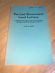 1946 HALDEMAN-JULIUS - THE LAST GOVERNMENT LAND LOTTERY by Wm Draper B-513 - Imagen 1 de 7