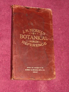 1911 LEATHER SC BOOK: "J.M. NICKELL'S BOTANICAL READY REFERENCE"; DRUGGISTS - Picture 1 of 12