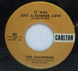 45 RPM DOO WOP THE CHANTONES, FIVE LITTLE NUMBERS / IT WAS JUST A SUMMER LOVE - Picture 1 of 2