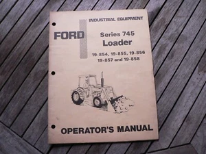 Ford Motore Trattore Serie 745 Caricatore Proprietari Operatori Manuale Guida Libretto Allestimento - Foto 1 di 2