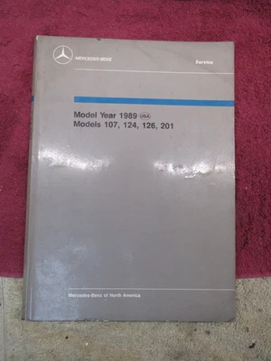 MERCEDES BENZ 1989 REPAIR SHOP SERVICE MANUAL BOOK 107 124 126 201 - Image 1 of 4