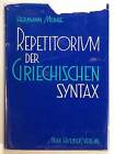 Hermann Menge, Andreas Thierfelder / Repetitorium der Griechischen Syntax 1961