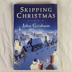 Book Skipping Christmas by John Grisham 2001 1st Edition 1st Print Random House - Picture 1 of 7