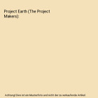 Project Earth (The Project Makers), De La Bedoyere, Camilla