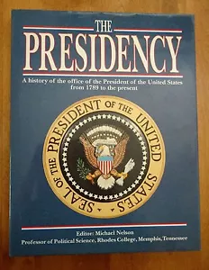 The Presidency edited by Michael Nelson, 1996 - Picture 1 of 3