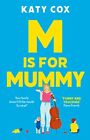 M Is For Mummy By Cox Katy 1838953132 Free Shipping