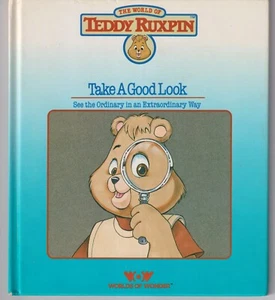 Take a Good Look (World of Teddy Ruxpin) (Hardcover: Juvenile Fiction, Ages 4-8 - Imagen 1 de 2