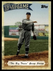 2010 Topps Update #MTOG-10 "The Big Train" Gains Steam More Tales of the Game - Picture 1 of 2