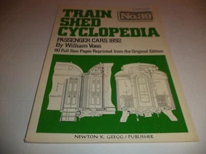 TRAIN SHED ENCYCLOPEDIA NO.39 PASSENGER CARS 1892 BY WILLIAM VOSS - Picture 1 of 1